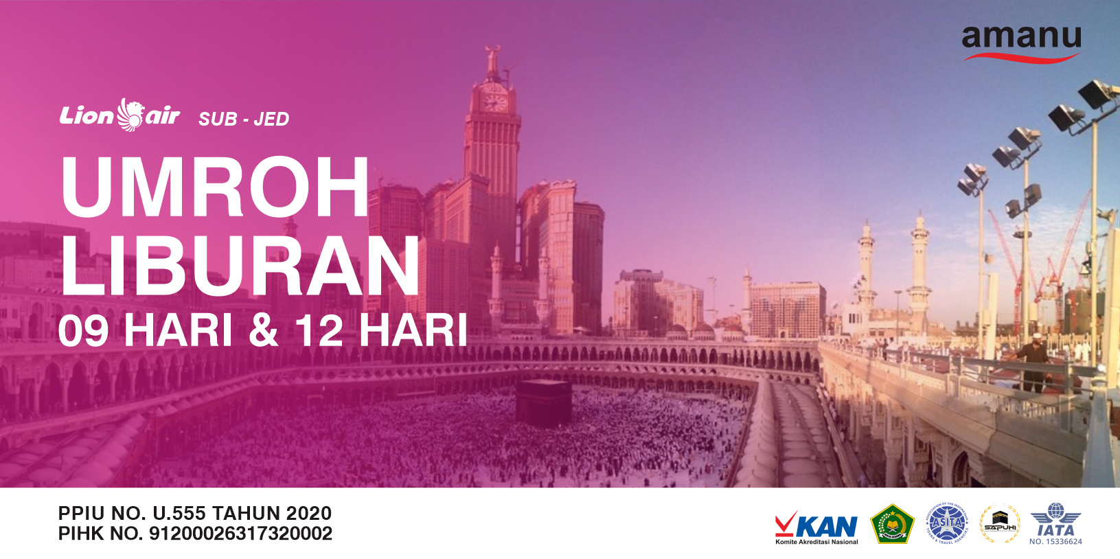 Umroh Liburan 9 Hari & 12 Hari 2022