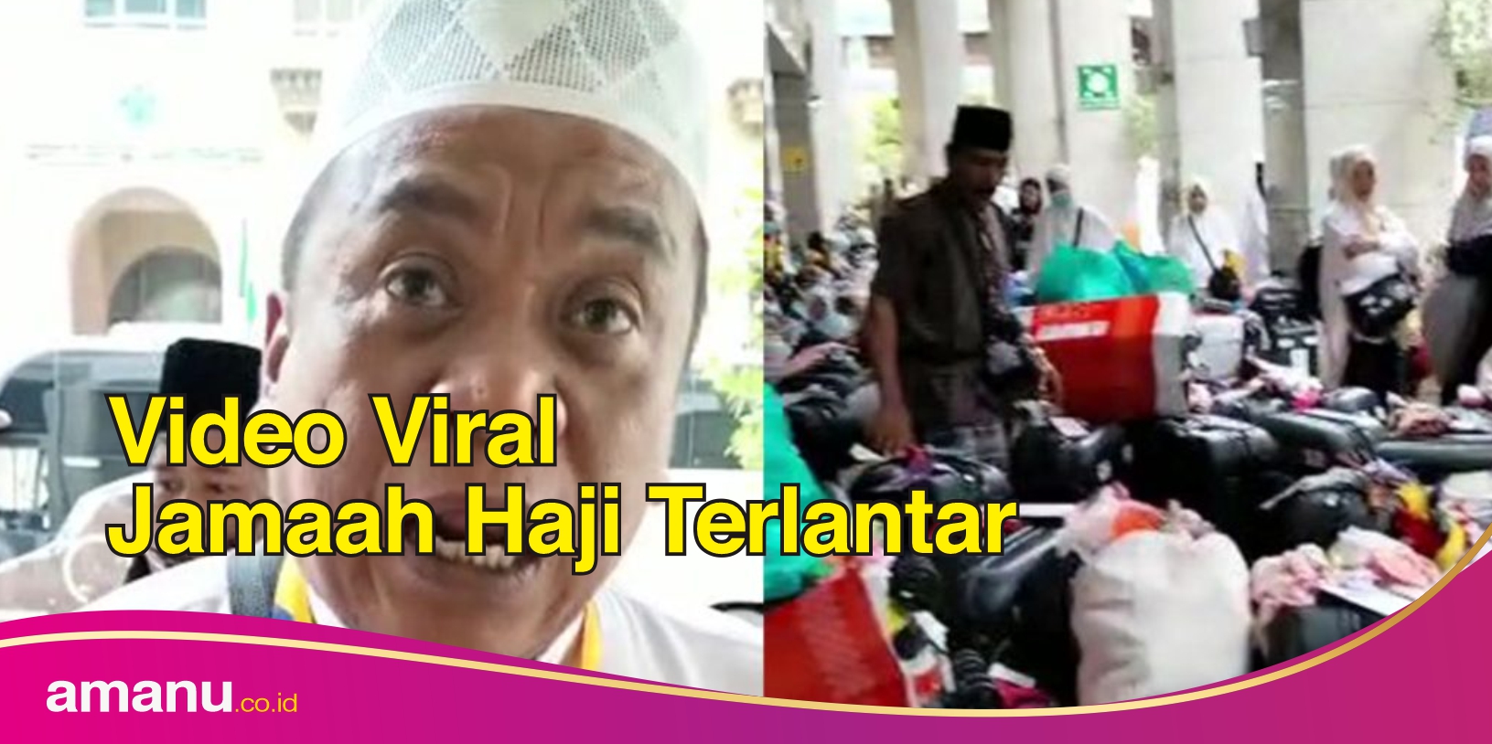 Video Viral Jamaah Haji Terlantar
