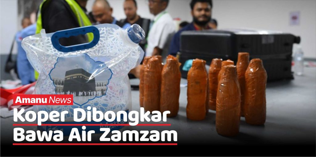 Koper dibongkar bawa air zamzam