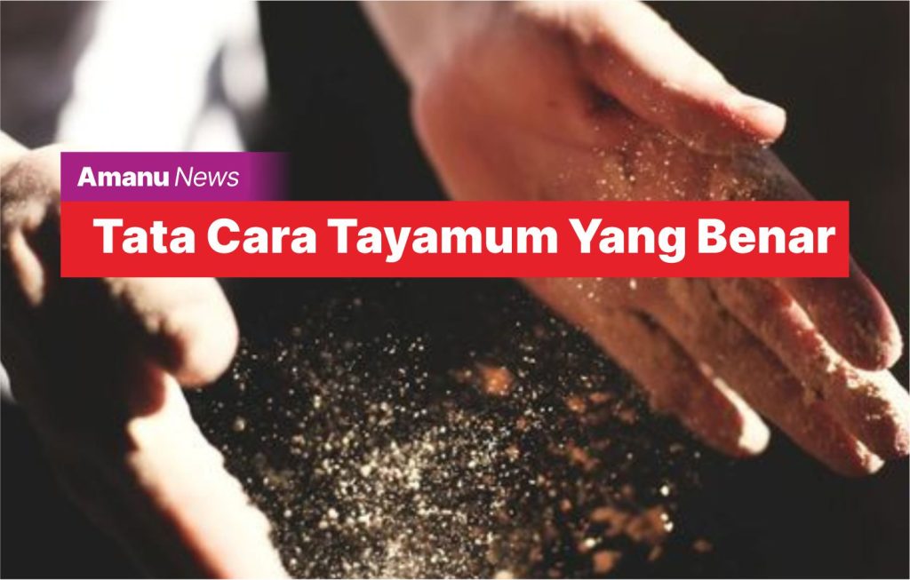 Tata Cara Tayamum yang Benar
