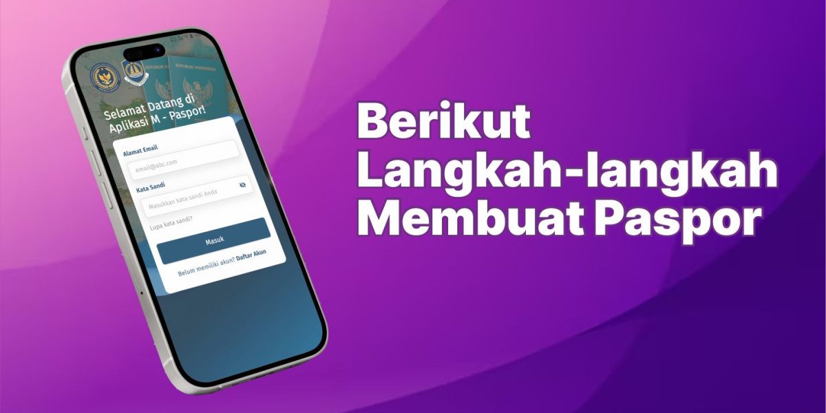 Berikut Langkah-langkah Membuat Paspor